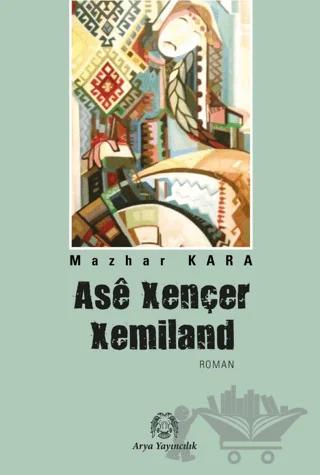 Asê Xençer Xemiland