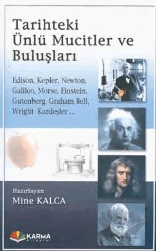 Tarihteki Ünlü Mucitler ve Buluşları
