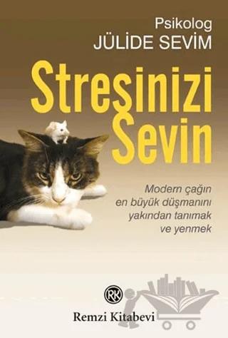 Stresinizi Sevin