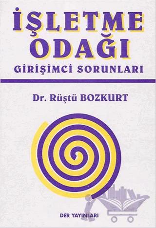 İşletme Odağı Girişimci Sorunları