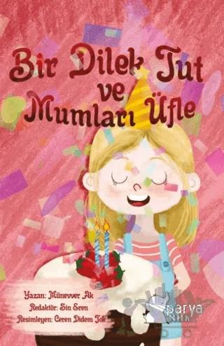 Bir Dilek Tut Ve Mumları Üfle