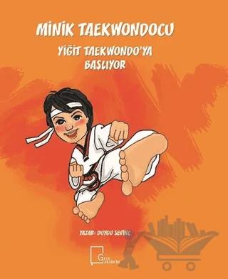 Minik Taekwondocu Yiğit Taekwondo’ya Başlıyor