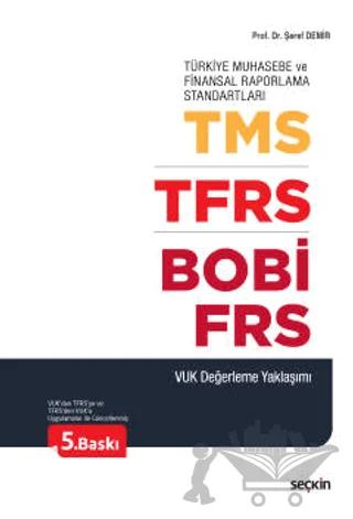 TMS – TFRS – BOBİ – FRS