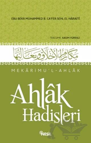 Mekarimu’l-Ahlak - Ahlak Hadisleri