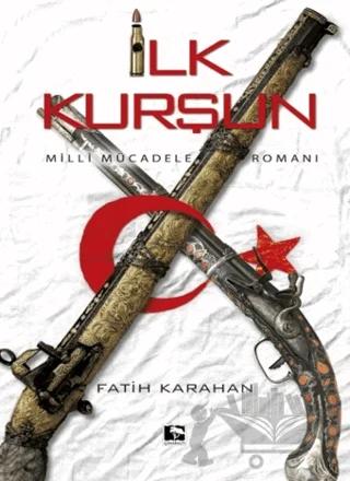 İlk Kurşun
