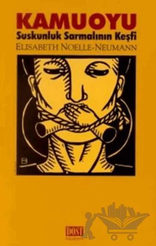 Kamuoyu Suskunluk Sarmalının Keşfi