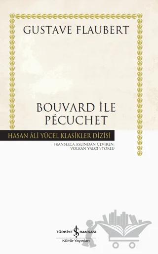 Bouvard ile Pecuchet (Ciltli) – Gustave Flaubert – İş Bankası Kültür Yayınları kitap kapağı