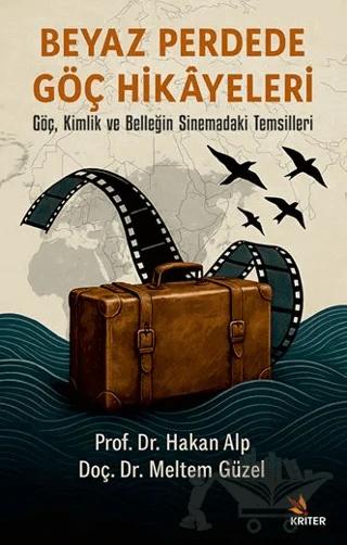 Beyaz Perdede Göç Hikâyeleri