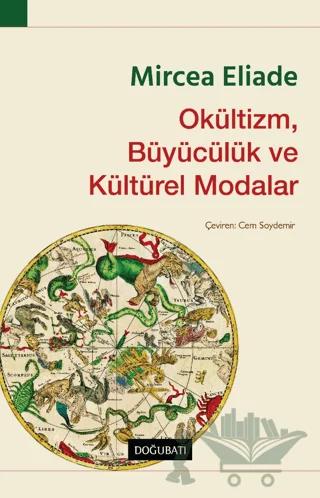 Okültizm, Büyücülük ve Kültürel Modalar