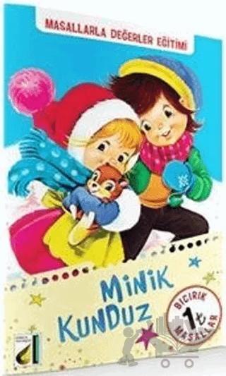 Minik Kunduz - Bıcırık Masallar