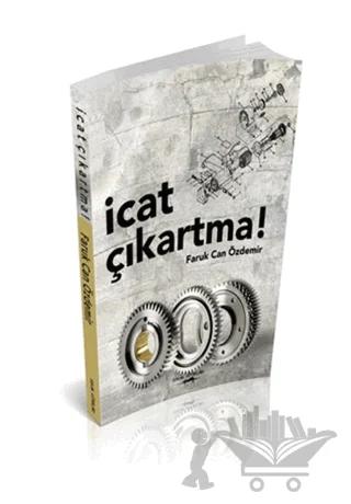 İcat Çıkartma!