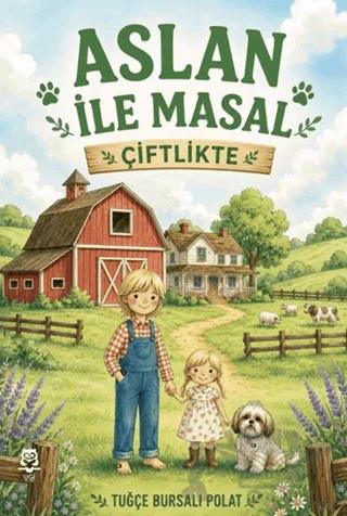 Aslan ile Masal Çiftlikte