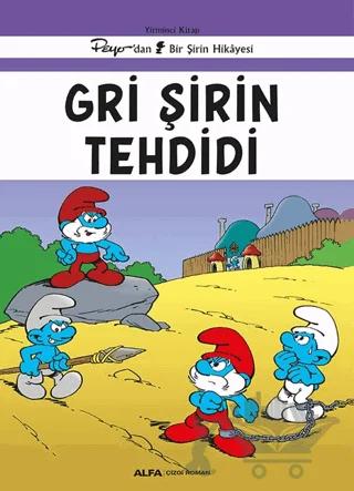 Gri Şirin Tehdidi