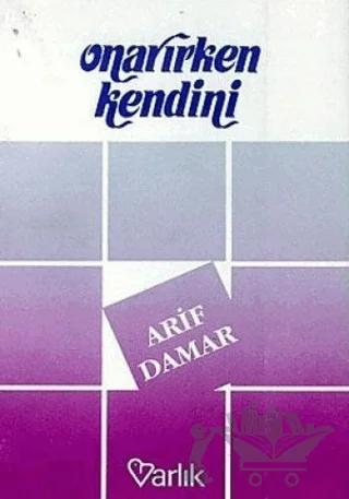 Onarırken Kendini