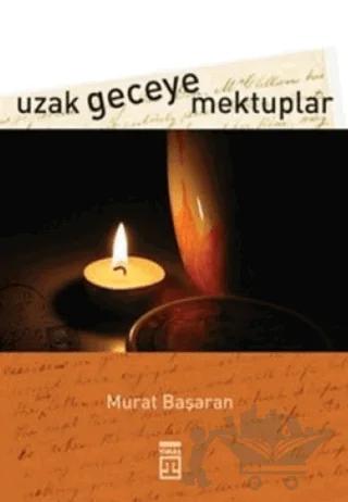 Uzak Geceye Mektuplar