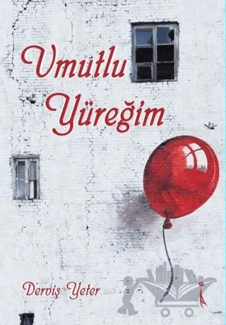 Umutlu Yüreğim