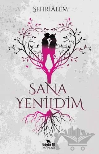 Sana Yenildim