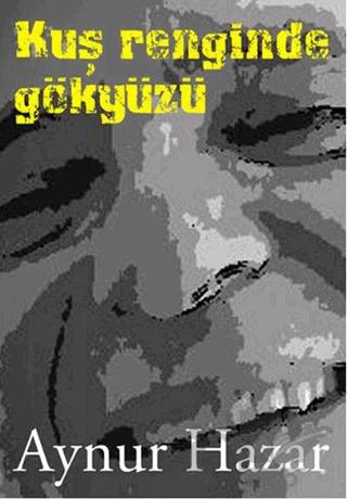 Kuş Renginde Gökyüzü