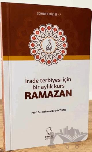 İrade Terbiyesi İçin Bir Aylık Kurs Ramazan - Cep Boy