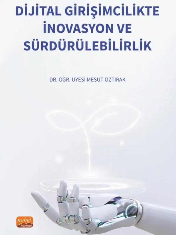 Dijital Girişimcilikte İnovasyon ve Sürdürülebilirlik