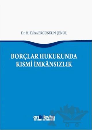 Borçlar Hukukunda Kısmi İmkansızlık