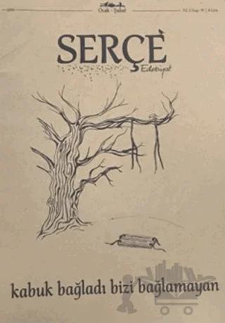 Serçe Edebiyat Dergisi Ocak - Şubat 2019
