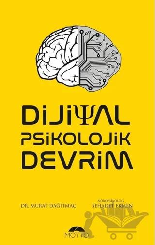 Dijital Psikolojik Devrim