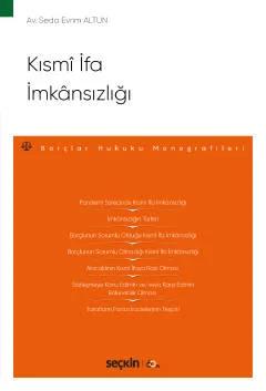 Kısmî İfa İmkânsızlığı – Borçlar Hukuku Monografileri –