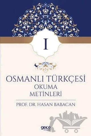 Osmanlı Türkçesi Okuma Metinleri 1