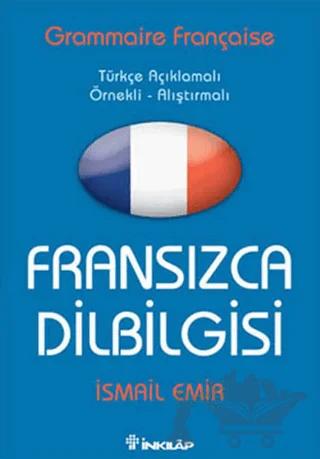Fransızca Dilbilgisi Türkçe Açıklamalı / Örnekli - Alıştırmalı