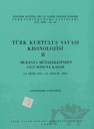 Türk Kurtuluş Savaşı Kronolojisi 2