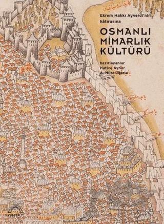 Osmanlı Mimarlık Kültürü