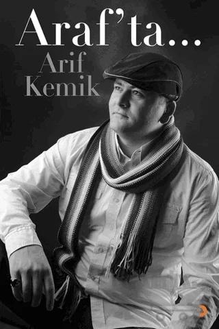 Araf’ta...