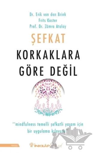 Şefkat Korkaklara Göre Değil