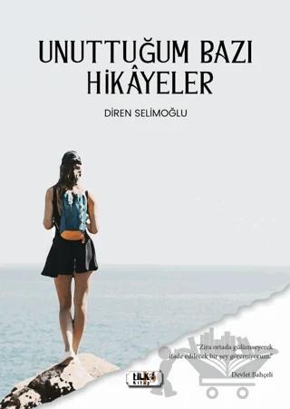 Unuttuğum Bazı Hikayeler