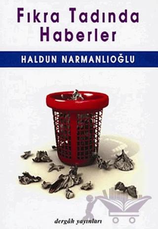 Fıkra Tadında Haberler – Haldun Narmanlıoğlu – Dergah Yayınları kitap kapağı