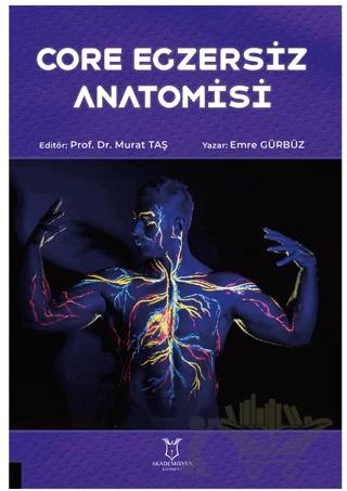 Core Egzersiz Anatomisi – Emre Gürbüz – Akademisyen Kitabevi kitap kapağı