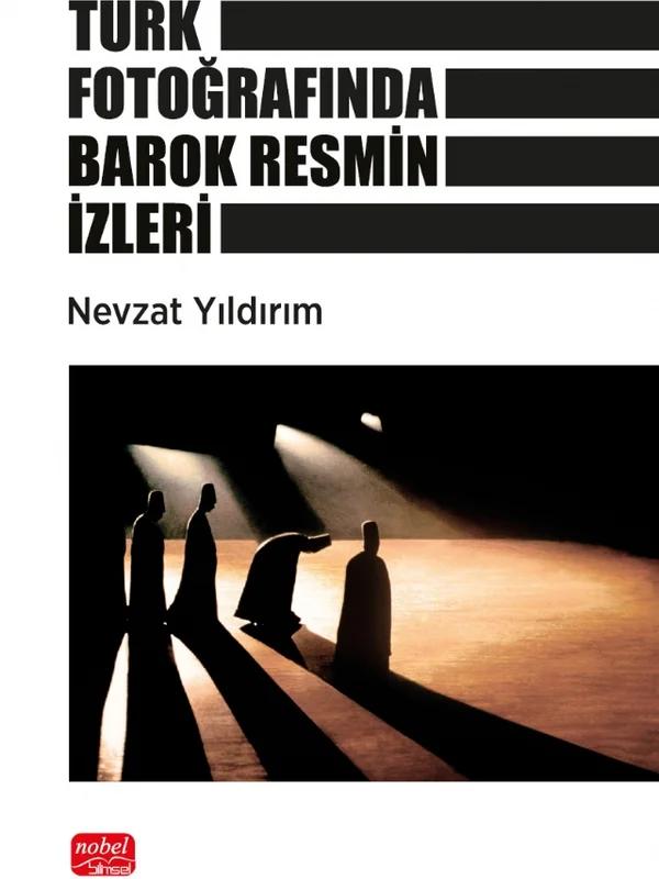 Türk Fotoğrafında Barok Resmin İzleri