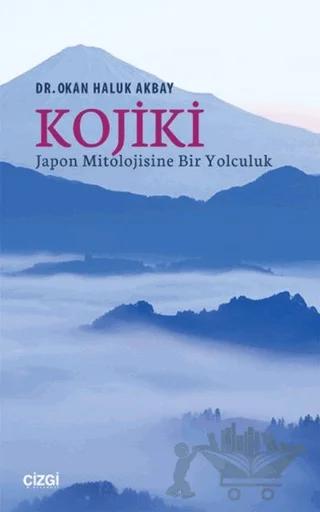 Kojiki Japon Mitolojisine Bir Yolculuk