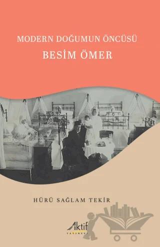 Modern Doğumun Öncüsü Besim Ömer