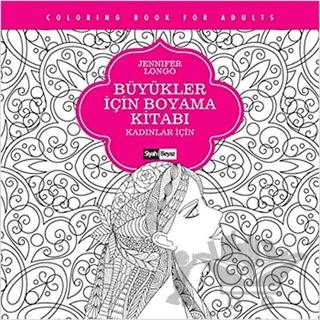 Büyükler İçin Boyama Kitabı - Kadınlar İçin