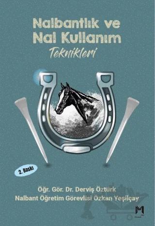 Nalbantlık ve Nal Kullanım Teknikleri