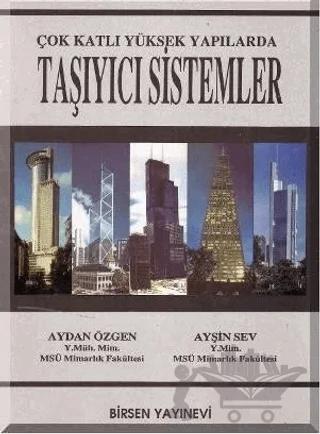 Çok Katlı Yüksek Yapılarda Taşıyıcı Sistemler
