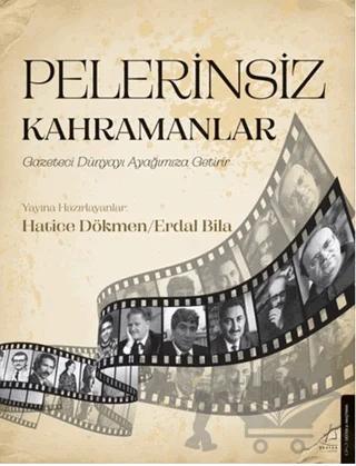 Pelerinsiz Kahramanlar