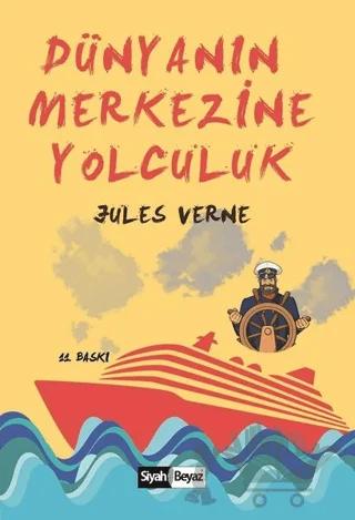 Dünyanın Merkezine Yolculuk