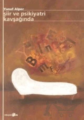 Şiir ve Psikiyatri Kavşağında