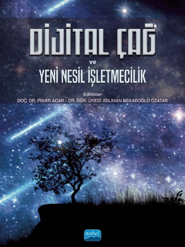 Dijital Çağ ve Yeni Nesil İşletmecilik