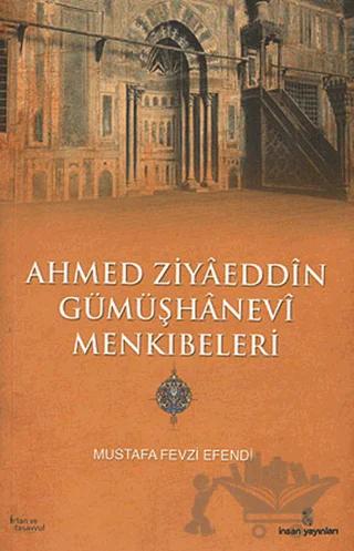 Ahmed Ziyaeddin Gümüşhanevi Menkıbeleri