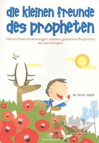 Die Kleinen Freunde Des Propheten
