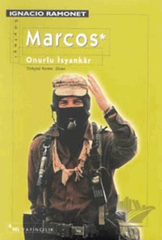 Marcos Onurlu İsyankar